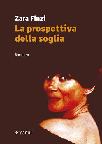 La prospettiva della soglia - Zara Finzi - Libro Manni 2024, Occasioni | Libraccio.it