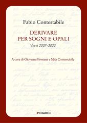 Derivare per sogni e opali