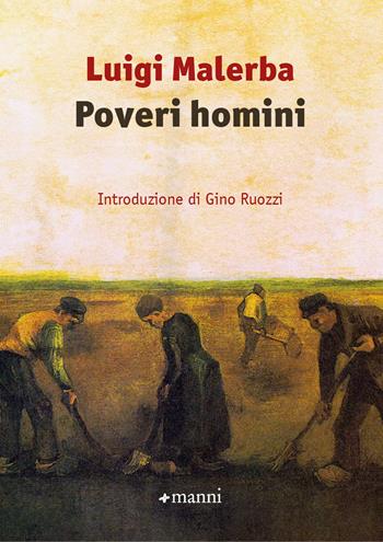 Poveri homini - Luigi Malerba - Libro Manni 2025, Pretesti | Libraccio.it