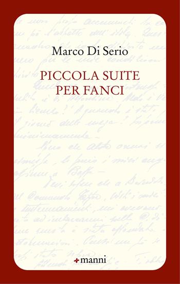Piccola suite per Fanci - Marco Di Serio - Libro Manni 2024, Occasioni | Libraccio.it