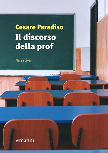Il discorso della prof - Cesare Paradiso - Libro Manni 2025, Occasioni | Libraccio.it