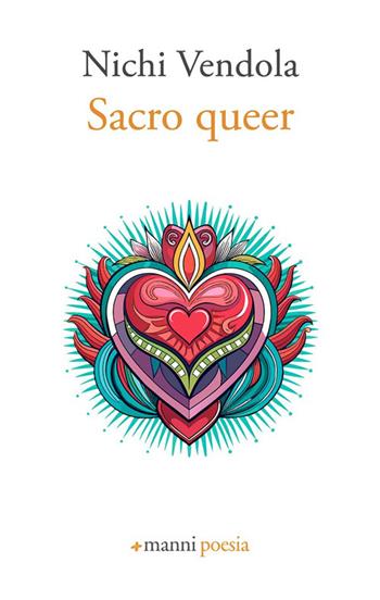 Sacro queer - Nichi Vendola - Libro Manni 2025, Pretesti | Libraccio.it