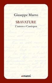 Sbavature. L'amore e Cassiopea