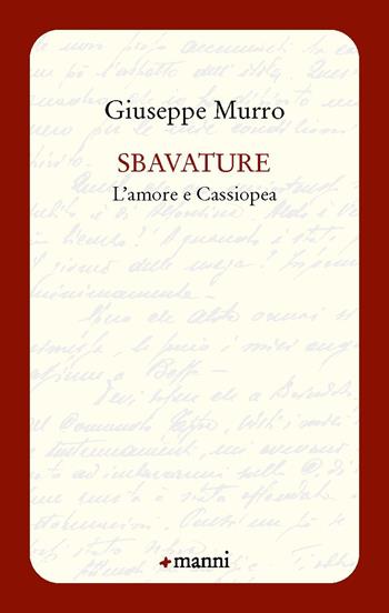 Sbavature. L'amore e Cassiopea - Giuseppe Murro - Libro Manni 2025, Occasioni | Libraccio.it