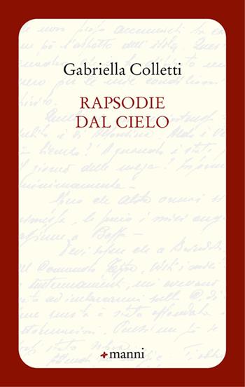 Rapsodie dal cielo - Gabriella Colletti - Libro Manni 2025, Occasioni | Libraccio.it