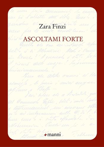 Ascoltami forte - Zara Finzi - Libro Manni 2025, Pretesti | Libraccio.it