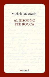 Al bisogno per bocca