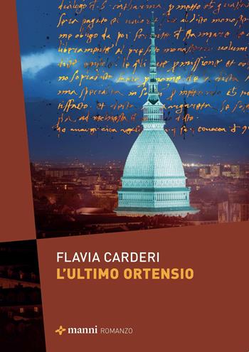 L'ultimo ortensio - Flavia Carderi - Libro Manni 2025 | Libraccio.it