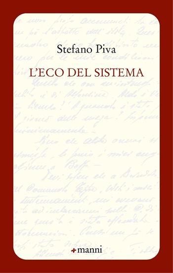 L'eco del sistema - Stefano Piva - Libro Manni 2025, Occasioni | Libraccio.it