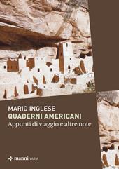 Quaderni americani. Appunti di viaggio e altre note
