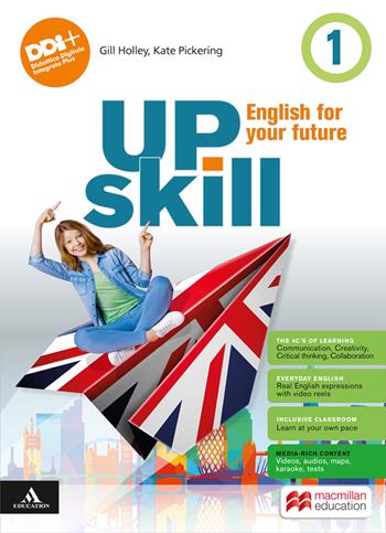 Upskill. English for your future. With Your visual organiser, Culture and citizenship. Vol. 1  - Libro Macmillan Education 2023 | Libraccio.it