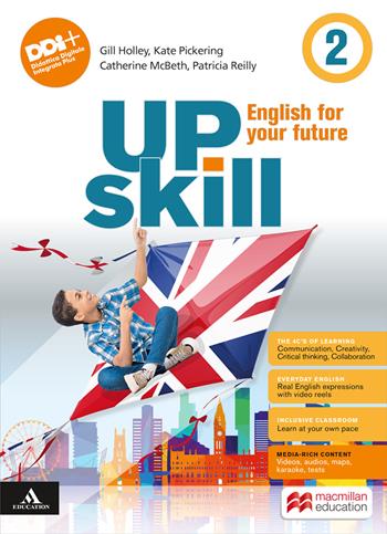 Upskill. English for your future. With Your visual organiser. Con e-book. Con espansione online. Vol. 2  - Libro Macmillan Education 2023 | Libraccio.it