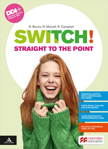 Switch! Straight to the point. With Grammar tutor. e professionali - Robert Campbell, Rob Metcalf, Rebecca Robb Benne - Libro Macmillan Education 2022 | Libraccio.it