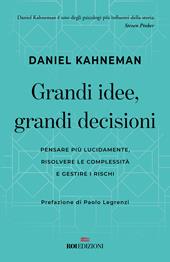 Pensieri lenti e veloci - Daniel Kahneman - Libro Mondadori 2012, Saggi