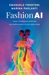 Fashion AI. Come l'intelligenza artificiale sta trasformando il futuro della moda
