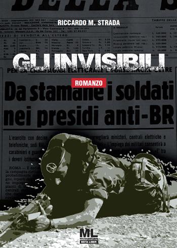 Gli invisibili. Ediz. speciale - Riccardo M. Strada - Libro Mazzanti Libri 2020 | Libraccio.it