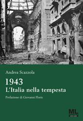 1943 L'Italia nella tempesta. Con MetaLiber© con audiolibro