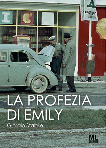La profezia di Emily - Giorgio Stabile - Libro Mazzanti Libri 2024 | Libraccio.it