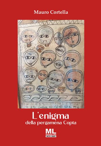 L'enigma della pergamena copta. Ediz. speciale - Mauro Cortella - Libro Mazzanti Libri 2025 | Libraccio.it