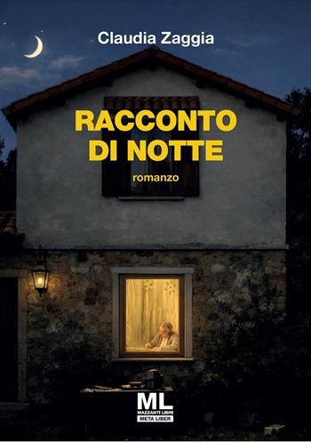 Racconto di notte. Con Meta Liber© con audiolibro letto dall'autrice - Claudia Zaggia - Libro Mazzanti Libri 2026 | Libraccio.it