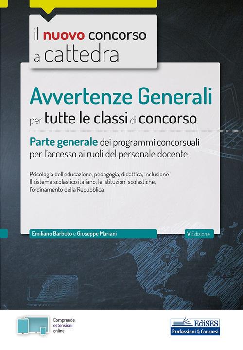 Il nuovo concorso a cattedra. Parte generale. Legislazione