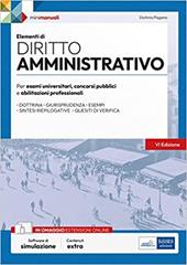 Elementi di diritto amministrativo. Manuale di preparazione per concorsi pubblici e aggiornamento professionale. Con espansione online. Con software di simulazione