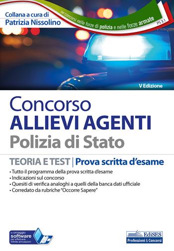 Concorso allievi agenti Polizia di Stato. Teoria e test. Prova scritta d'esame.  - Libro Edises professioni & concorsi 2020 | Libraccio.it