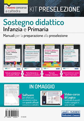 Kit preselezione concorso a cattedra per sostegno didattico Scuola Infanzia e primaria. Teoria e test per una preparazione completa alla prova preselettiva. Con Contenuto digitale per accesso online - Emiliano Barbuto, Giuseppe Mariani, Carla Iodice - Libro Edises professioni & concorsi 2020, Concorso a cattedra | Libraccio.it