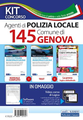 Kit concorso 145 agenti di polizia municipale Comune di Genova. Manuale, test e software di esercitazione per tutte le prove. Con Contenuto digitale per download e accesso online  - Libro Edises professioni & concorsi 2020, Per concorsi nelle forze di polizia e nelle forze armate | Libraccio.it