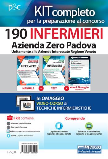 Kit concorso 190 infermieri Azienda Zero Padova. Per la preparazione al concorso bandito dalle Aziende interessate della Regione Veneto. Con e-book. Con software di simulazione - Rosario Caruso, Francesco Pittella, Guglielmo Guerriero - Libro Edises professioni & concorsi 2020 | Libraccio.it