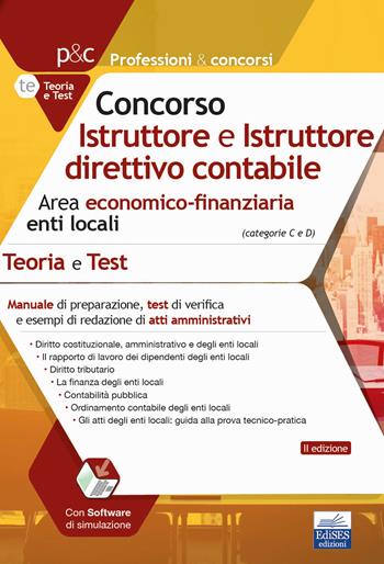 Concorso Istruttore e Istruttore direttivo contabile. Area economico-finanziaria enti locali. Teoria e test. Con Contenuto digitale per accesso online  - Libro Edises professioni & concorsi 2019 | Libraccio.it