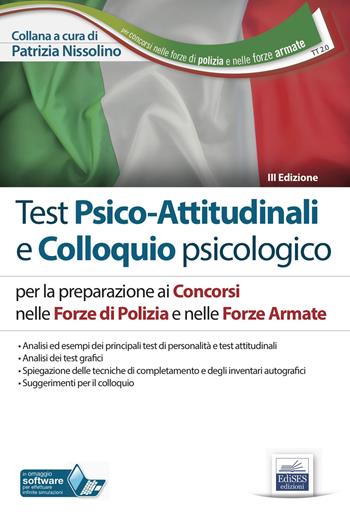 TT2. Test psico-attitudinali e colloquio psicologico. Concorsi nelle Forze di Polizia e nelle Forze Armate. Con software di simulazione  - Libro Edises professioni & concorsi 2021, Carriere militari | Libraccio.it