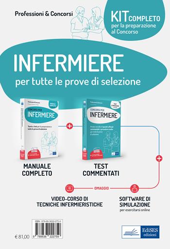 Kit completo per concorsi per infermiere. Manuale completo per tutte le fasi di selezione-Test e procedure per prove scritte e pratiche. Con aggiornamento online. Con software di simulazione - Rosario Caruso, Guglielmo Guerriero, Francesco Pittella - Libro Edises professioni & concorsi 2021, Professioni sanitarie | Libraccio.it