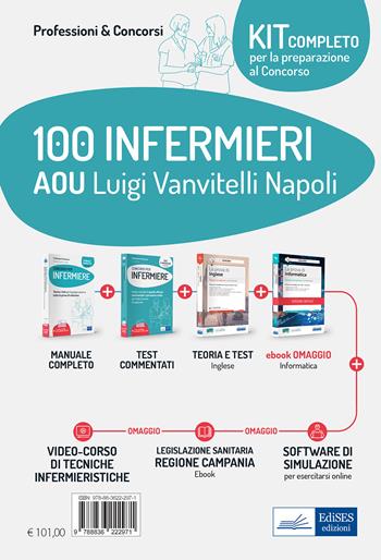 Kit concorso 100 Infermieri AOU Luigi Vanvitelli Napoli. Manuali per la preparazione completa a tutte le prove concorsuali. Con e-book. Con software di simulazione. Con videocorso - Rosario Caruso, Francesco Pittella, Guglielmo Guerriero - Libro Edises professioni & concorsi 2021 | Libraccio.it