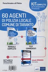 60 agenti di polizia locale Comune di Taranto. Kit completo per la preparazione al concorso. Con ebook. Con software di simulazione