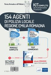 Kit Concorso 154 agenti di Polizia Locale Regione Emilia Romagna. Manuale + Test commentati. Con e-book. Con software di simulazione