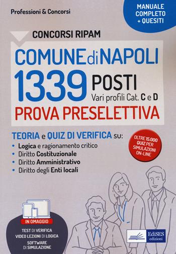 Concorsi RIPAM 1339 posti Comune di NAPOLI (P&C 10.29) - Manuale e Quesiti per la prova preselettiva.  - Libro Edises professioni & concorsi 2022 | Libraccio.it