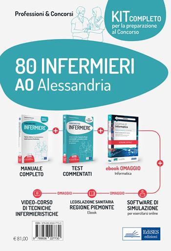 Kit concorso 80 infermieri AO Alessandria. Volumi per la preparazione completa. Con ebook. Con legislazione. Con software di simulazione. Con videolezioni  - Libro Edises professioni & concorsi 2022 | Libraccio.it
