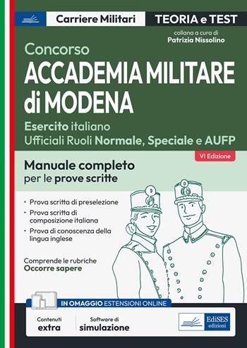 Concorso Accademia militare di Modena. Ufficiali Esercito italiano. Teoria e test per le prove scritte.  - Libro Edises professioni & concorsi 2023, Carriere militari | Libraccio.it
