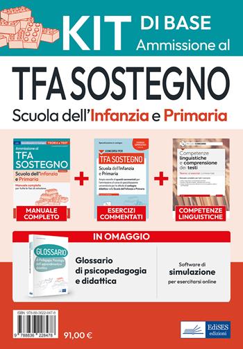 Kit di base: Ammissione al TFA sostegno scuola infanzia e primaria. Con software di simulazione  - Libro Edises professioni & concorsi 2023 | Libraccio.it