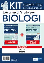 L'esame di Stato per biologi. Kit completo per la preparazione