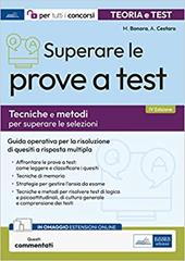 Superare le prove a test. Tecniche e metodi per superare le selezioni. Con espansione online