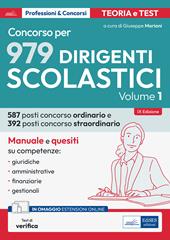 Concorso per dirigente scolastico. Con espansione online. Vol. 1: Manuale e quesiti. Competenze giuridiche, amministrative, finanziarie e gestionali del DS