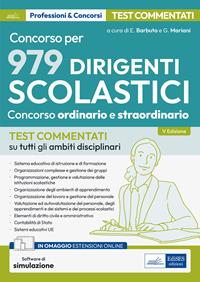 Concorso per dirigente scolastico. Test commentati su tutti gli ambiti disciplinari. Con espansione online. Con software di simulazione - Emiliano Barbuto, Giuseppe Mariani - Libro Edises professioni & concorsi 2023 | Libraccio.it