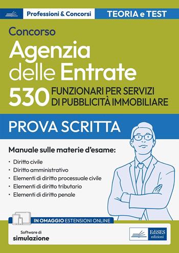 Funzionari servizi di pubblicità immobiliare Agenzia delle Entrate ( P&C 1.10) Manuale per la prova scritta - Anna Costagliola - Libro Edises professioni & concorsi 2023 | Libraccio.it