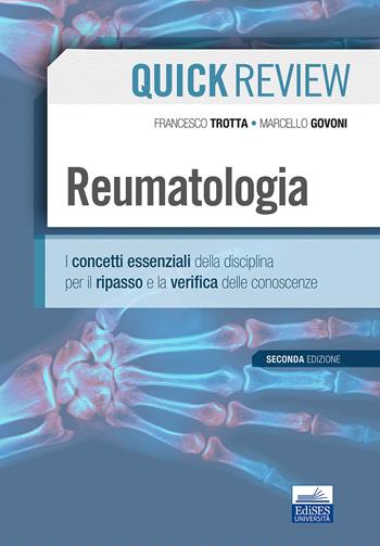 Quick review. Reumatologia - Francesco Trotta, Marcello Govoni - Libro Edises 2020, QuicK Review | Libraccio.it
