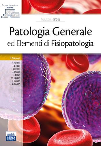 Patologia generale ed elementi di fisiopatologia  - Libro Edises 2020 | Libraccio.it