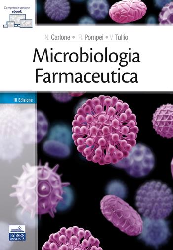 Microbiologia farmaceutica  - Libro Edises 2020 | Libraccio.it