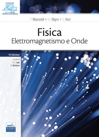 Fisica. Elettromagnetismo e onde - P. Mazzoldi, M. Nigro, C. Voci - Libro Edises 2021 | Libraccio.it