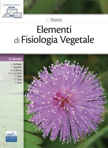 Elementi di fisiologia vegetale - S. Carfagna, S. Esposito, La Rocca N. - Libro Edises 2021 | Libraccio.it